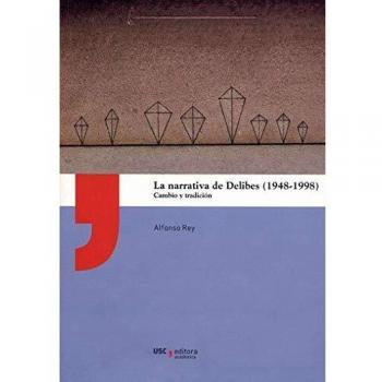 La Narrativa de Delibes