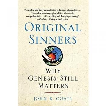 Original Sinners: Why Genesis Still Matters