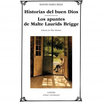 Historias del buen Dios; Los apuntes de Malte Laurids Bridge