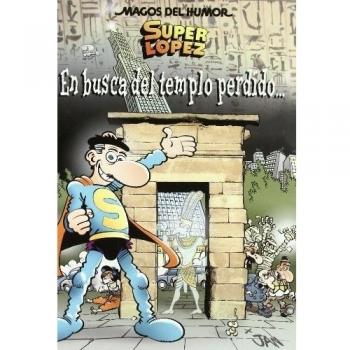 Superlópez. En busca del Templo Perdido...