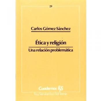 Ãtica y religiÃ³n: Una relaciÃ³n problemÃ¡tica: 29