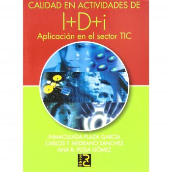 Calidad En Actividades De I+D+I Sector Tic