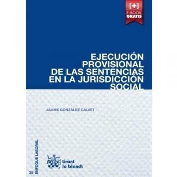 Ejecución Provisional de las Sentencias en la Jurisdicción Social