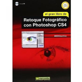 El Gran Libro de Retoque Fotográfico con Photoshop CS4: 0