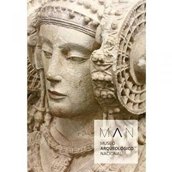 Museo Arqueológico Nacional. Guía 2014