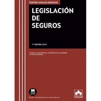 Legislación de Seguros: Contiene concordancias, modificaciones resaltadas e índices analíticos