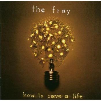 How To Save A Life - Fray