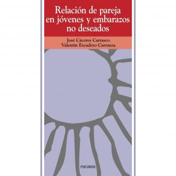 Relación de pareja en jóvenes y embarazos no deseados