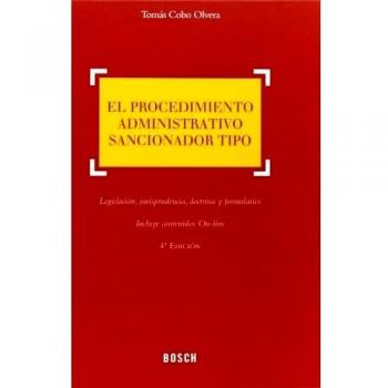 El procedimiento administrativo sancionador tipo - Tomás Cobo Olvera