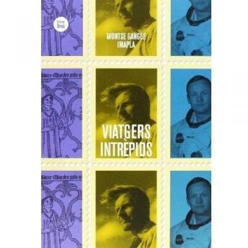 Viatgers intrèpids - Varios Autores