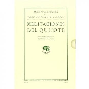 Meditaciones del Quijote - José Ortega Y Gasset