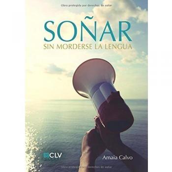 Soñar sin morderse la lengua
