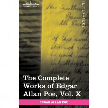 Obras Completas de Edgar Allan Poe, Vol. X (en Diez Volúmenes): Miscelánea - Tapa Blanda