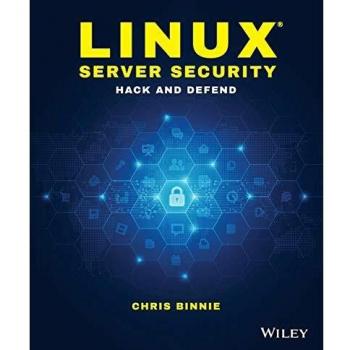 Linux Server Security: Hack and Defend