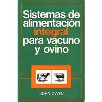 Sistemas de alimentación integral para vacuno y ovino