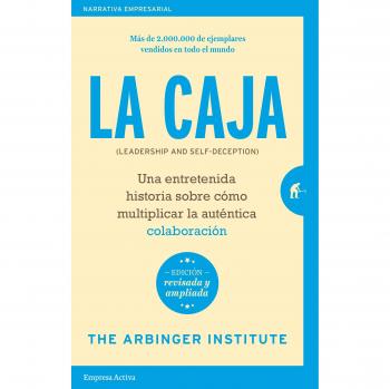 La caja - Edición revisada - The Arbinger Institute