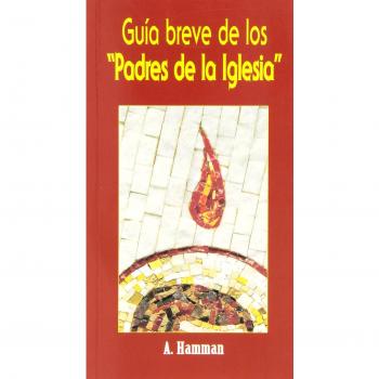 Guía breve de los Padres de la Iglesia