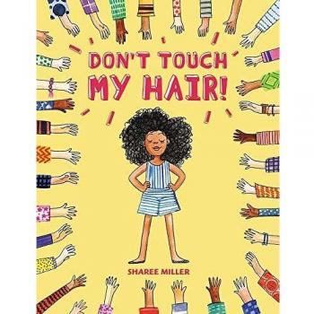 Don't Touch My Hair!