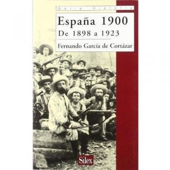 España 1900 De 1898 a 1923
