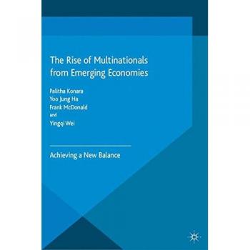 The Rise of Multinationals from Emerging Economies: Achieving a New Balance