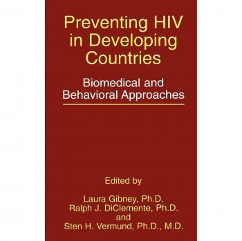 HIV Prevention Strategies in Developing Countries: Biomedical and Behavioral Approaches