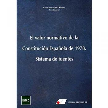 EL VALOR NORMATIVO DE LS CONSTITUCIÓN ESPAÑOLA