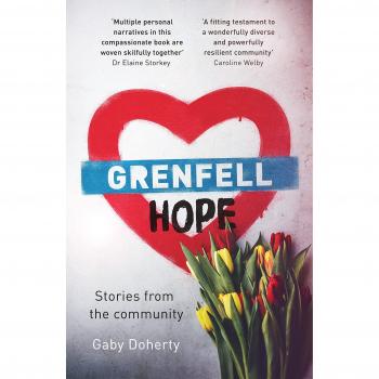 Libro Grenfell Hope: Devastado por el Fuego pero No Destruido - Historias de la Comunidad