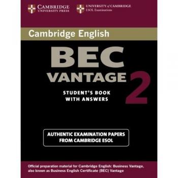 Cambridge Bec Vantage 2: Examination Papers from University of Cambridge ESOL Examinations