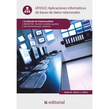 Aplicaciones informáticas de bases de datos relacionales. adgd0108