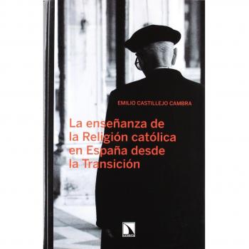 Enseñanza De La Religión Católica En España Desde La Transición