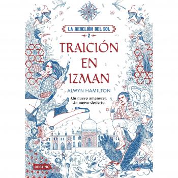 La Rebelión del Sol. Traición en Izman