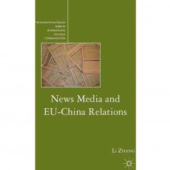 News Media and EU-China Relations