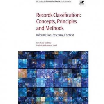 Records Classification: Concepts, Principles and Methods: Information, Systems, Context