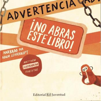 Advertencia. ¡No Abras Este Libro!