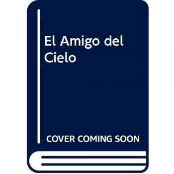 El Amigo del Cielo