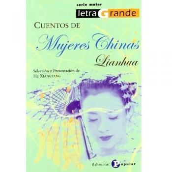 Cuentos de mujeres chinas: Lianhua