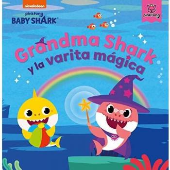 Grandma Shark y la varita mágica