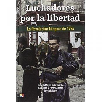 Luchadores Por La Libertad - Martin,ricardo / Perez,guillermo / Istvan Szilagyi