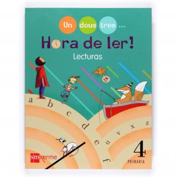 Lecturas. Hora de ler! Un, dous, tres... 4 Primaria - 9788498540635