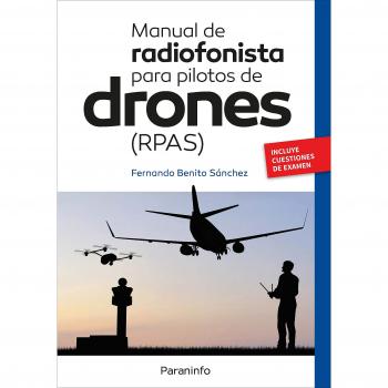 Manual de radiofonista para pilotos remotos de drones - BENITO SÁNCHEZ, FERNANDO