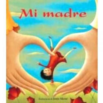 Mi madre - Josée (il.) Masse