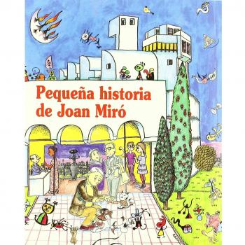 Pequeña historia de Joan Miró