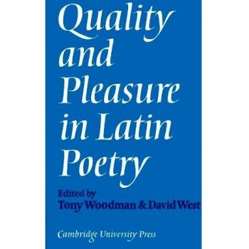 Calidad y Placer en Poesía Latina - Woodman, A. J