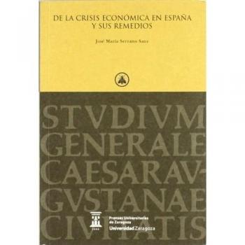 De la crisis económica en España y sus remedios