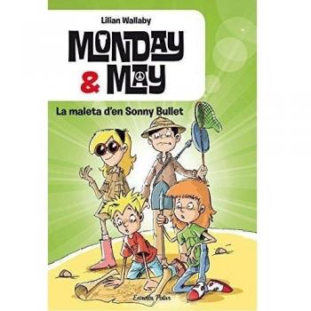 Monday & May. La maleta d'en Sonny Bullet