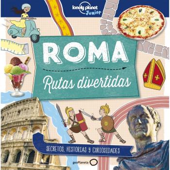 Roma. Rutas divertidas - Moira Butterfield