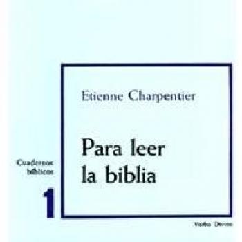 para leer la Biblia. Cuad. Biblico 1: Cuaderno Bíblico 1