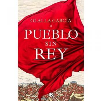 Pueblo sin rey - Garcia Olalla