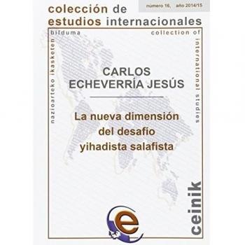 Nueva Dimensión Del Desafío Yihadista Salafista,La: 16