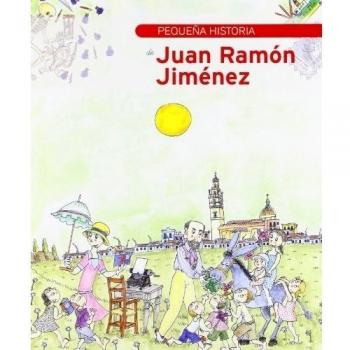 Pequeña historia de Juan Ramón Jiménez